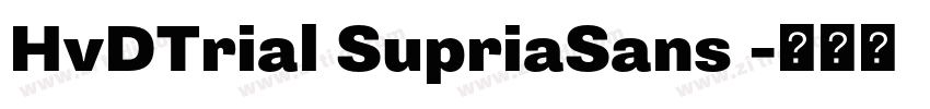 HvDTrial SupriaSans 字体转换